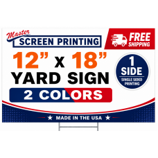 Yard Signs 12x18 2 colors 1 side (0.5" border)