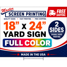 Yard Signs 18x24 Full Color 2 sides