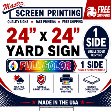 Yard Signs 24x24 - 1 side
